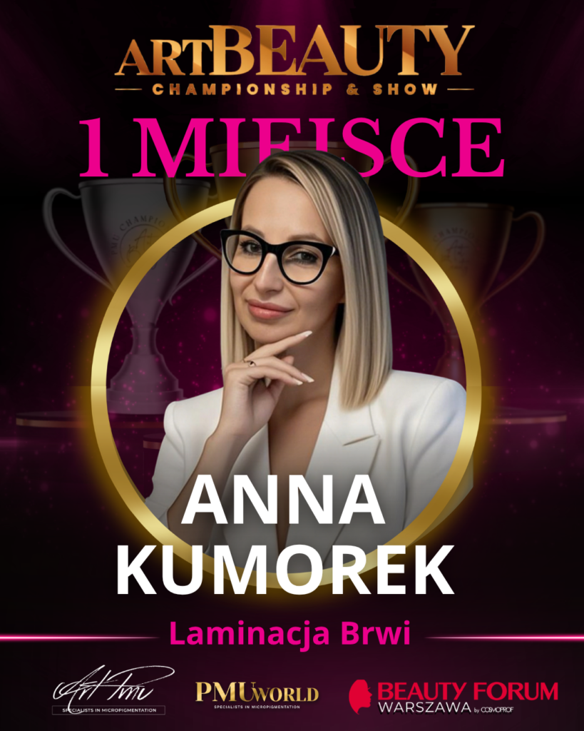 Pierwsze miejsce w kategorii Laminacja Brwi - Anna Kumorek