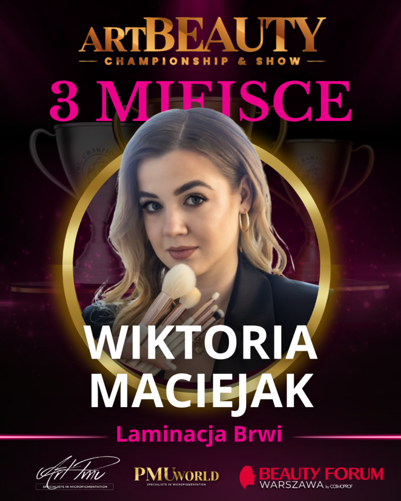 Trzecie miejsce w kategorii Laminacja Brwi - Wiktoria Maciejak