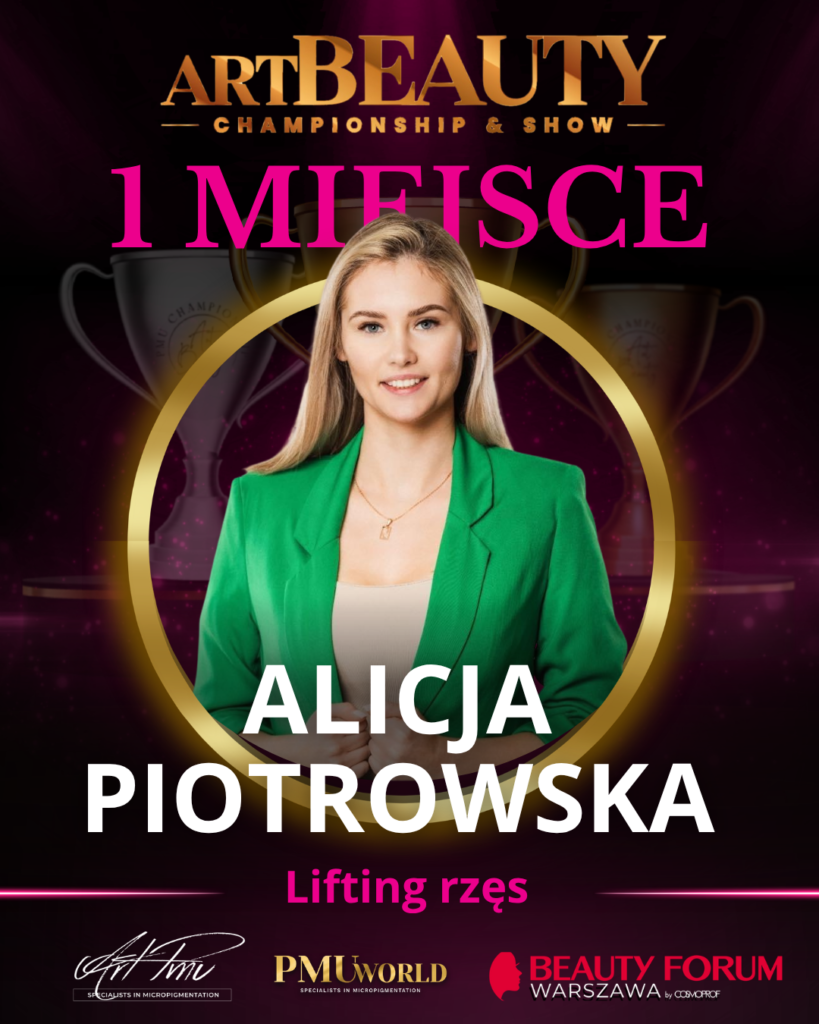 Pierwsze miejsce w kategorii Lifting Rzęs - Alicja Piotrowska