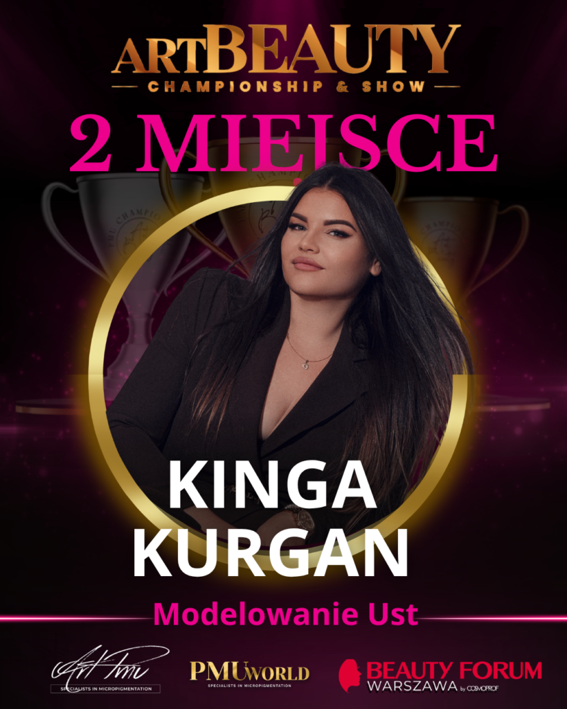 Drugie miejsce w kategorii Modelowanie Ust - Kinga Kurgan